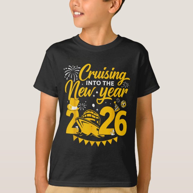Cruising Into 2026 New Years Eve Matching Family C T-Shirt (Front)