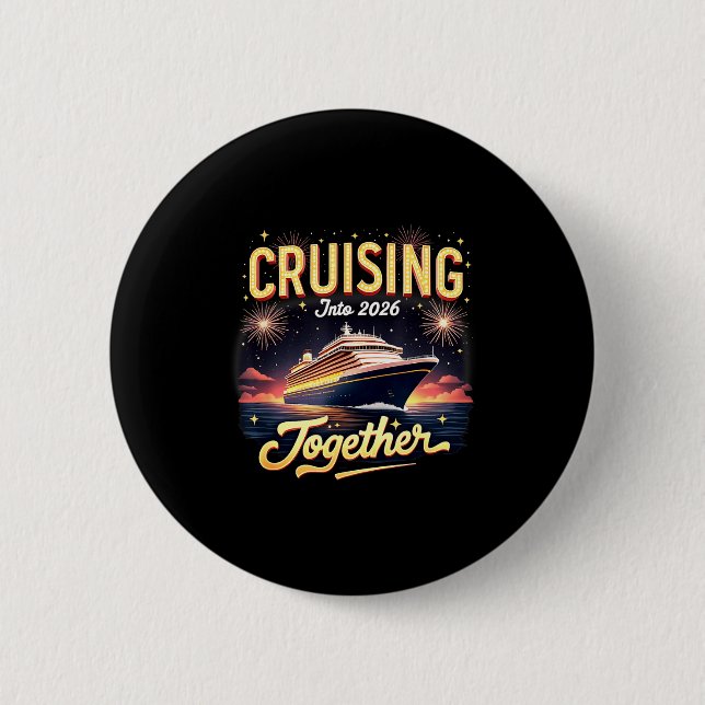 Cruising Into 2026 Together New Year Cruise Ship V Button (Front)