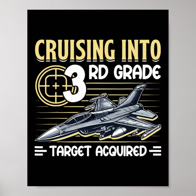 Cruising Into 3rd Grade Jet Fighter First Day Back Poster (Front)