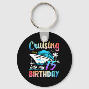 Cruising Into My 15th Birthday 15 Years Old Birthd Keychain