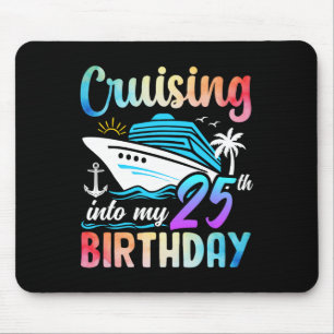 Cruising Into My 25th Birthday 25 Years Old Birthd Mouse Pad