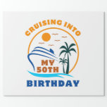 Cruising Into My 50th Birthday Boat Wrapping Paper<br><div class="desc">Cruising Into My 50th Birthday Boat</div>