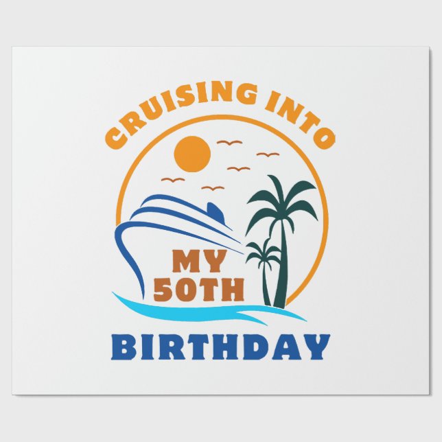 Cruising Into My 50th Birthday Boat Wrapping Paper (Flat)