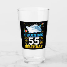 Cruising Into My 55 Birthday Party Drinking