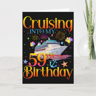 Cruising Into My 59th Birthday Cruise 59 Year Old  Card