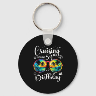 Cruising Into My 59th Birthday Trip Vacation Cruis Keychain