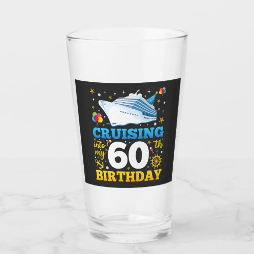Cruising Into My 60 Birthday Party Drinking Glass