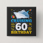 Cruising Into My 60 Birthday Party Square Button<br><div class="desc">Cruising Into My 60 Year Old Birthday Party 60th B-Day Funny design Gift Square Magnet Classic Collection.</div>