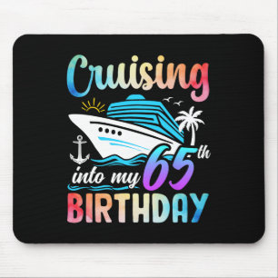 Cruising Into My 65th Birthday 65 Years Old Birthd Mouse Pad