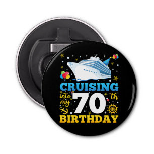 Cruising Into My 70 Birthday Party Bottle Opener