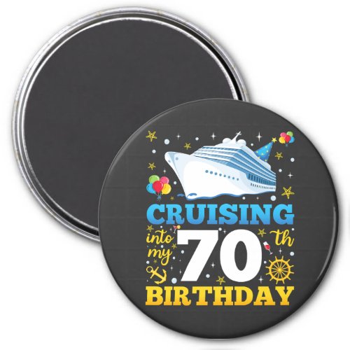 Cruising Into My 70 Birthday Party Circle Magnet