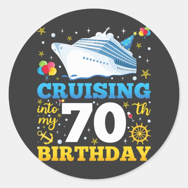 Cruising Into My 70 Birthday Party Classic Round Sticker (Front)