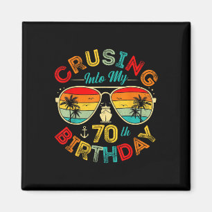 Cruising Into My 70th Birthday Cruise Ship Party 7 Magnet