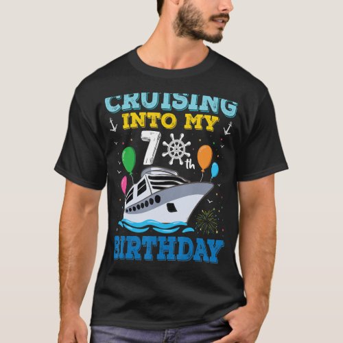 Cruising Into My 70th Birthday Party Cruise Squad  T_Shirt
