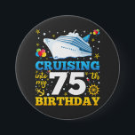 Cruising Into My 75 Birthday Party Round Button<br><div class="desc">Cruising Into My 75 Year Old Birthday Party 75th B-Day Funny design Gift Round Button Classic Collection.</div>