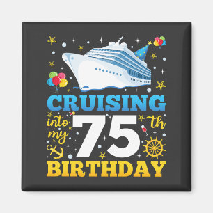 Cruising Into My 75 Birthday Party Square Magnet