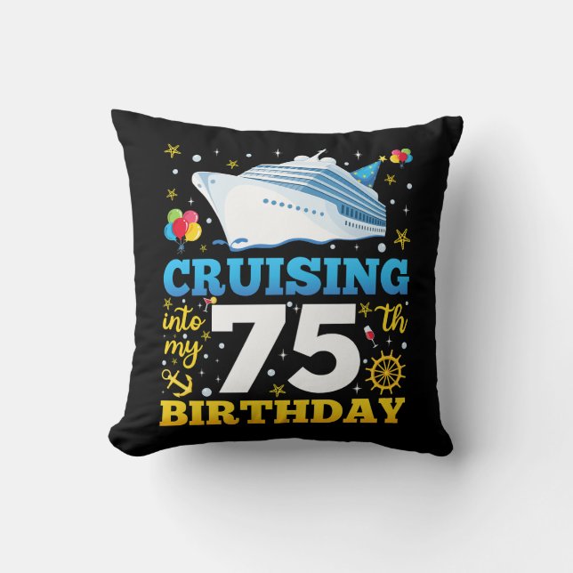 Cruising Into My 75 Birthday Party Throw Pillow (Front)