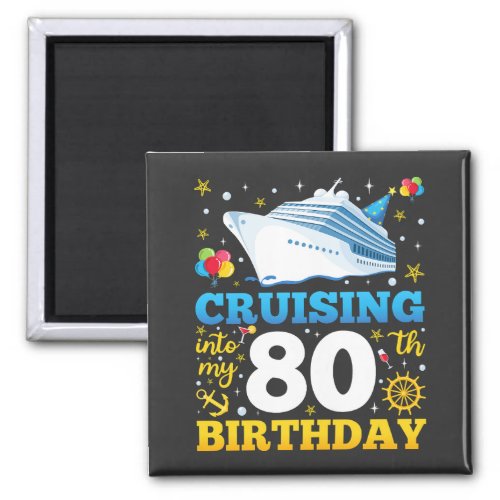 Cruising Into My 80 Birthday Party Square Magnet