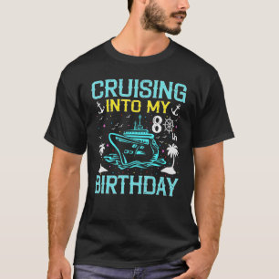 Cruising Into My 80th Birthday 80 Year Old Cruise  T-Shirt
