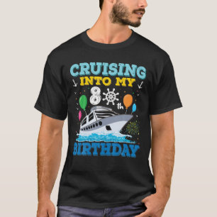 Cruising Into My 80th Birthday Party Cruise Squad T-Shirt