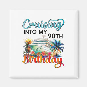 Cruising Into My 90th Birthday Cruise Birthday Tri Magnet