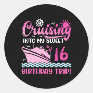 Cruising Into My Sweet 16th Birthday Trip Cruise L Classic Round Sticker