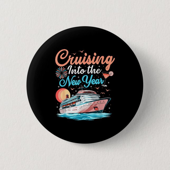 Cruising Into New Years Eve Party Countdown Happy  Button (Front)