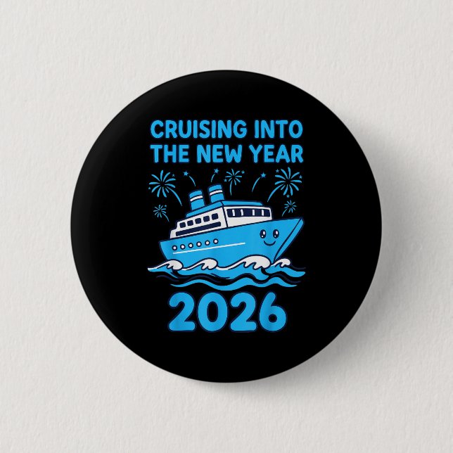 Cruising Into The New Year 2026 Celebration  Button (Front)