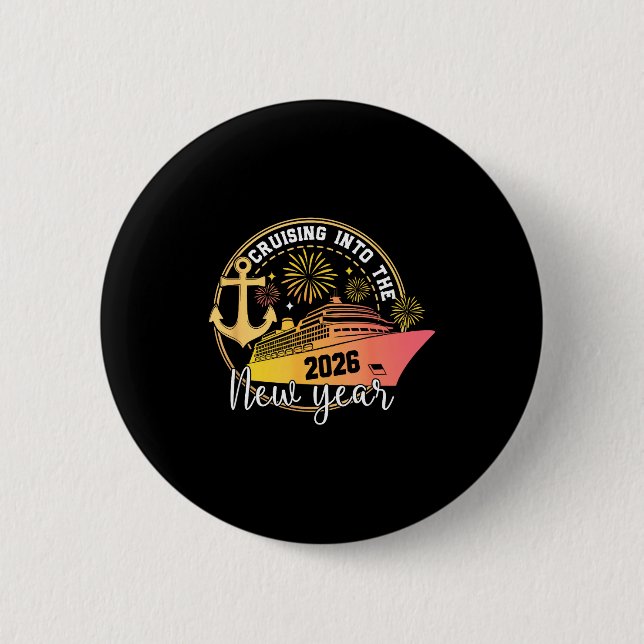 Cruising Into The New Year 2026 Happy Family Trips Button (Front)