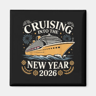 Cruising Into The New Year 2026 Party Vacation Tee Magnet