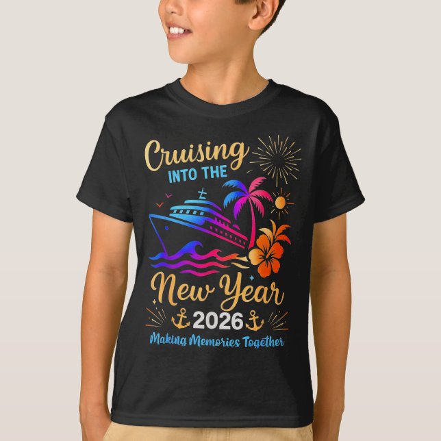 Cruising Into The New Year 2026 Trip Family Matchi T-Shirt (Front)