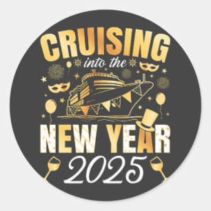 Cruising Into the New Year Cruise 2025 Classic Round Sticker