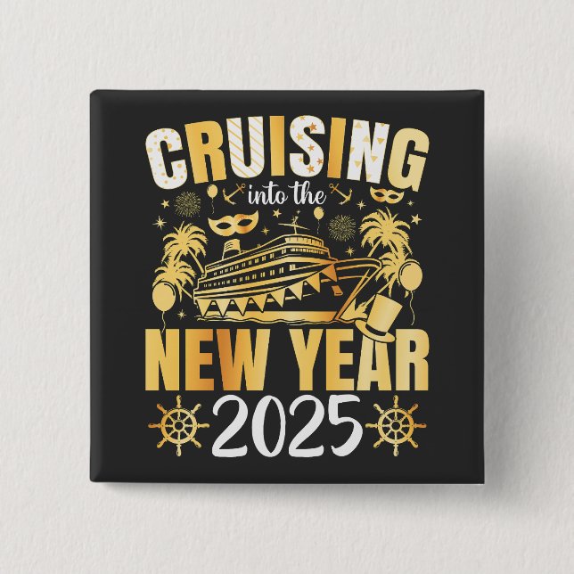 Cruising Into the New Year Cruise 2025 Square Button (Front)