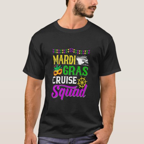 Cruising Mardi Gras Cruise Squad Funny Festival Pa T_Shirt