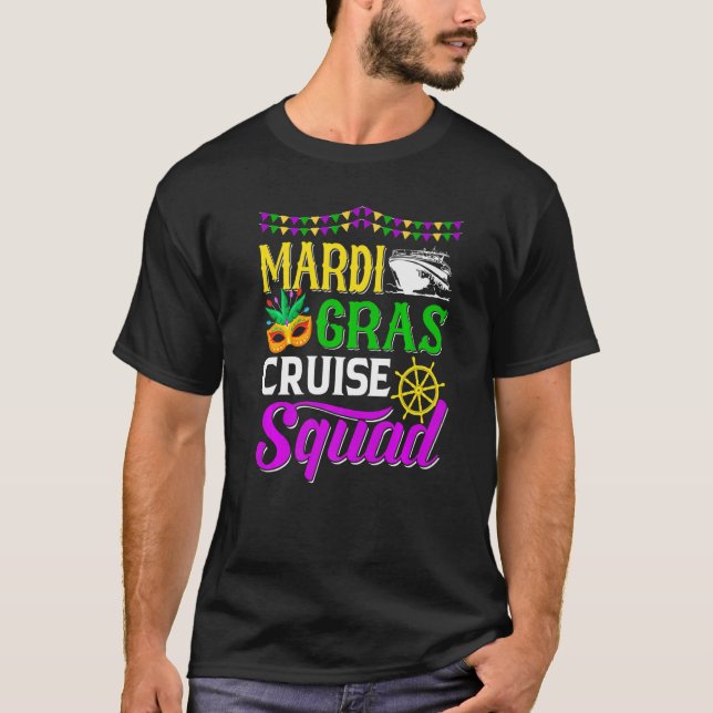 Cruising Mardi Gras Cruise Squad Funny Festival Te T-Shirt (Front)
