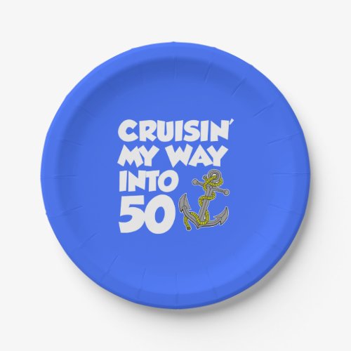 Cruising My Way Into 50 Anchor 50th Party Plates