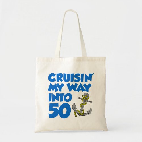 Cruising My Way Into 50 Cartoon Anchor Tote Bag