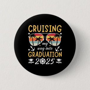 Cruising My Way Into Graduation Trip Cruise 2025 S Button