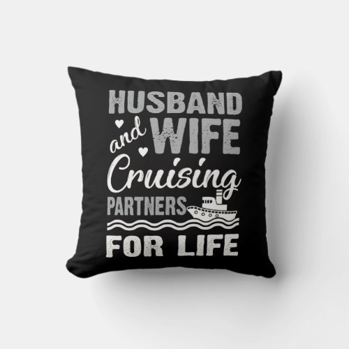 Cruising Partner Couple Cruise Ship Husband Wife Throw Pillow