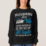 Cruising Partners Cruise Ship Husband Wife For Lif Sweatshirt