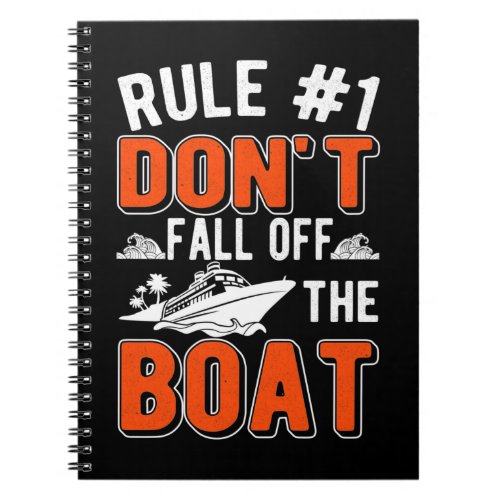 Cruising Rules Boat Funny Cruise Ship Notebook