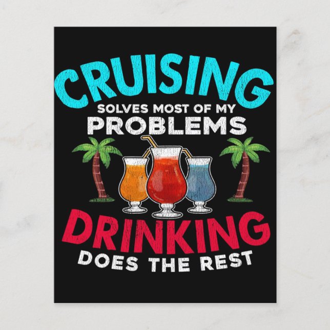 Cruising Solves Most Of MY Problems Drinking Cute Flyer (Front)