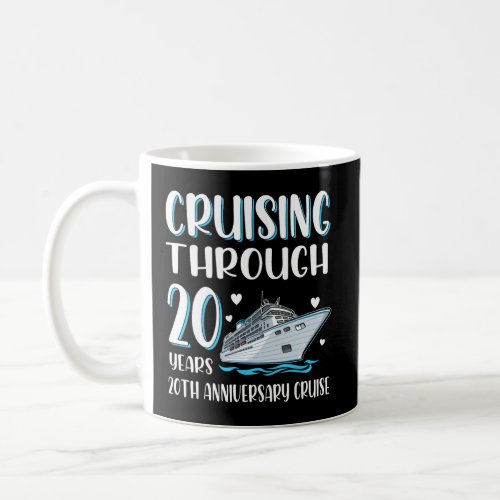 Cruising Through 20 Years 20th Anniversary Couple  Coffee Mug