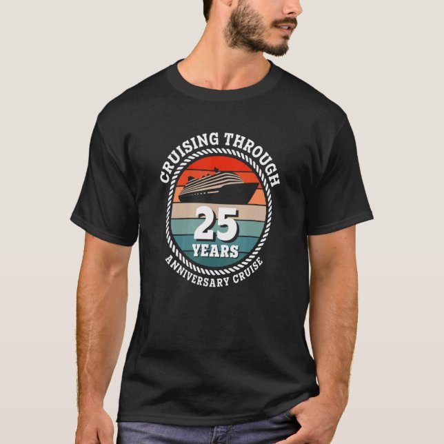 Cruising Through 25 Years 25th Wedding Anniversary T-Shirt (Front)