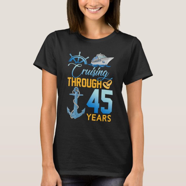 Cruising Through 45 Years 45th Anniversary Husband T-Shirt (Front)
