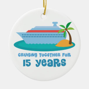 Cruising Together For 15 Years Anniversary Gift Ceramic Ornament