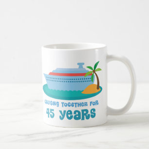 Cruising Together For 45 Years Anniversary Gift Coffee Mug