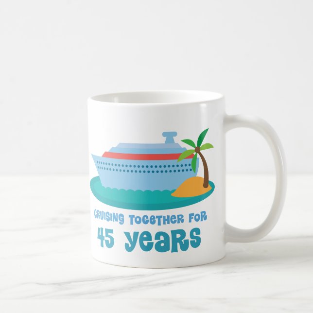 Cruising Together For 45 Years Anniversary Gift Coffee Mug (Right)