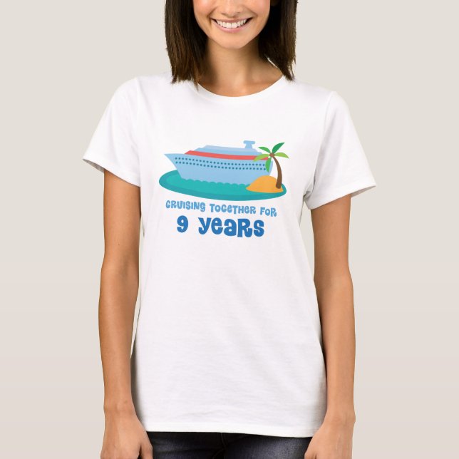 Cruising Together For 9 Years Anniversary Gift T-Shirt (Front)