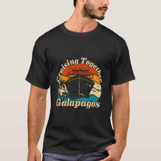 Cruising Together Galapagos 2024 Family Trip Summe T-Shirt